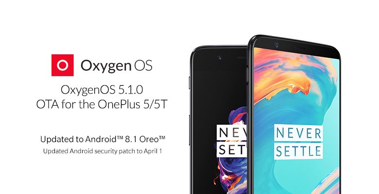 OxygenOS 5.1.0 OnePlus 5 and OnePlus 5T