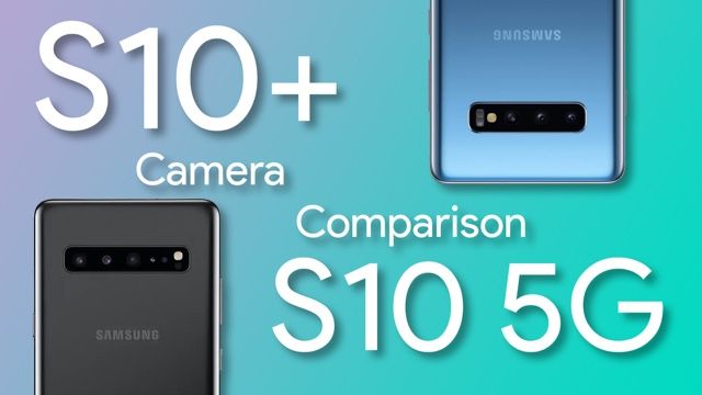 Samsung Galaxy S10 5G vs Galaxy S10+