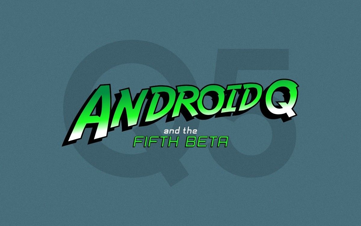 android q beta 5