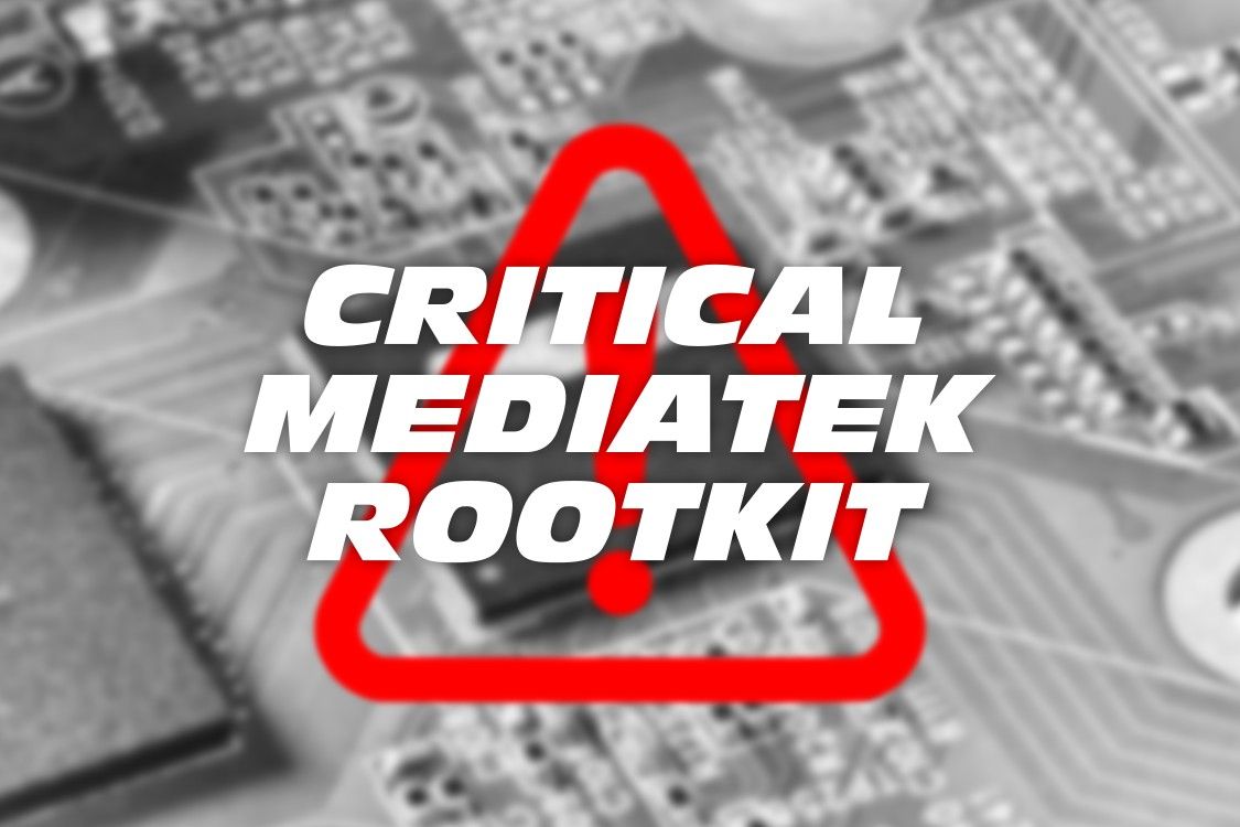 critical mediatek rootkit