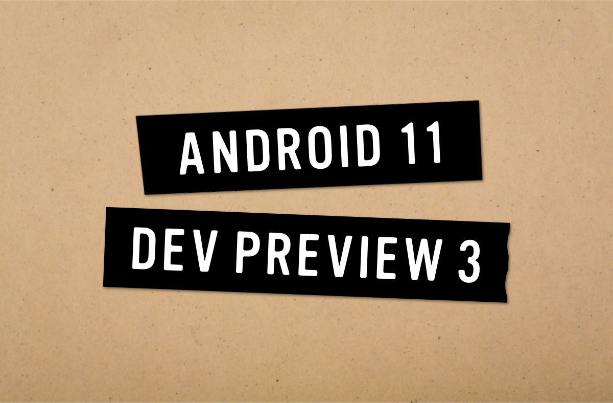 android 11 developer preview 3
