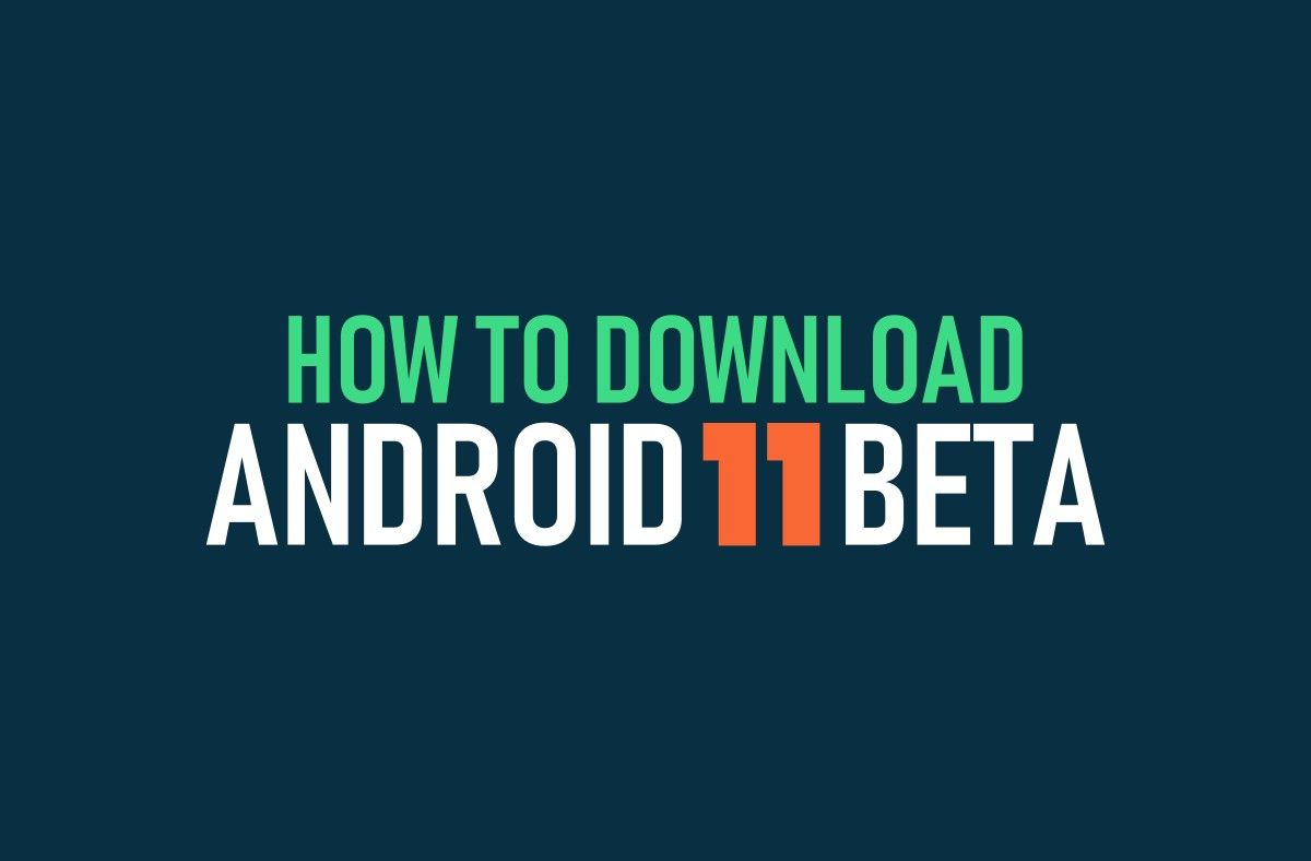 ANDROID 11 BETA DOWNLOAD
