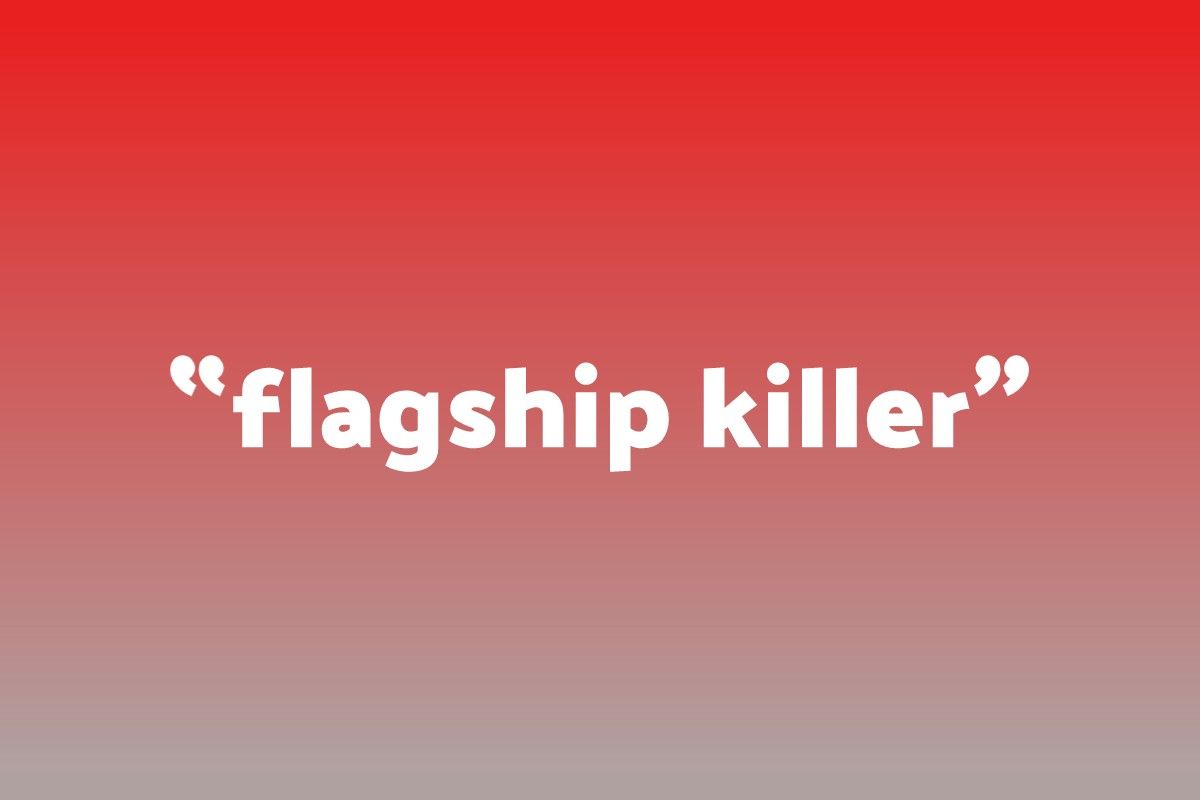 flagship killer