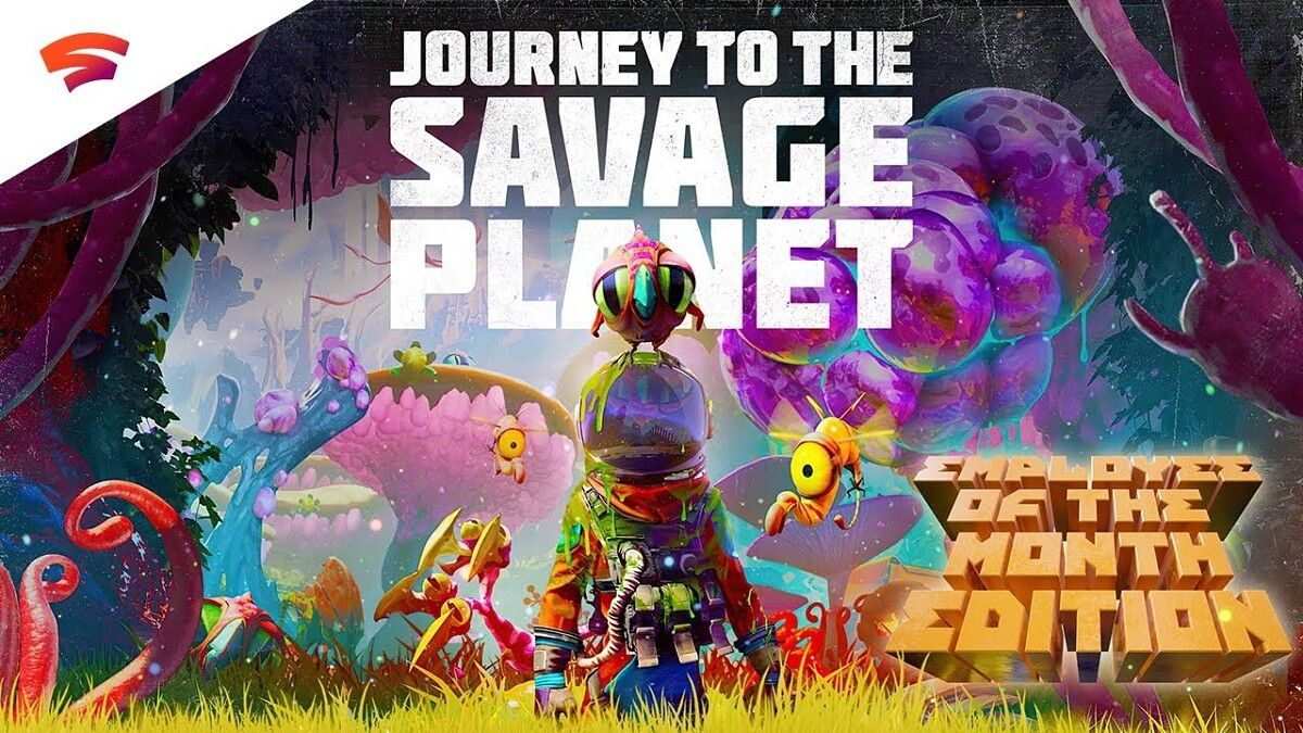 Journey to the Savage Planet Stadia