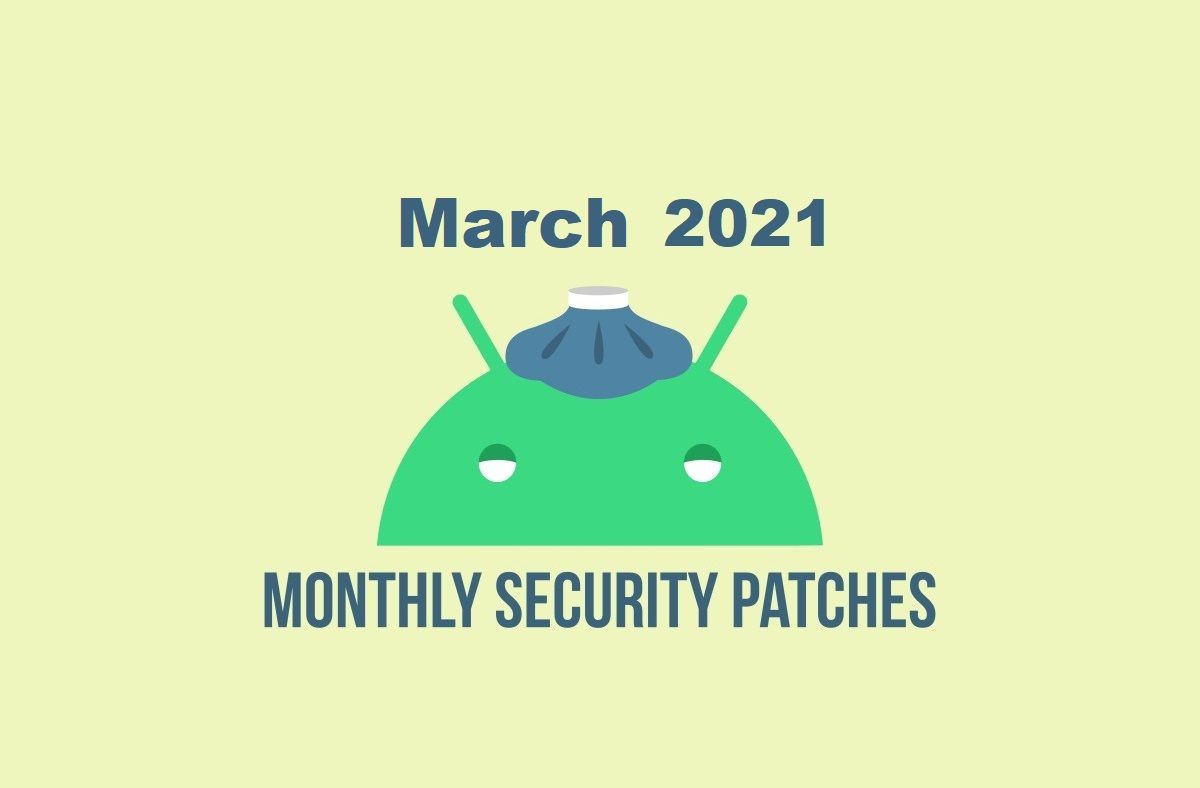 Android March 2021 Security Update