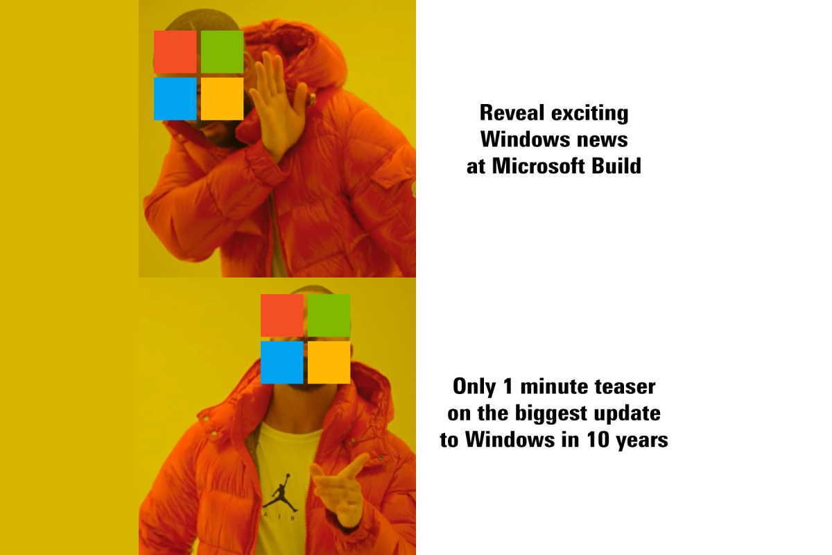 Drake meme mocking Microsoft not releasing Windows news at Build