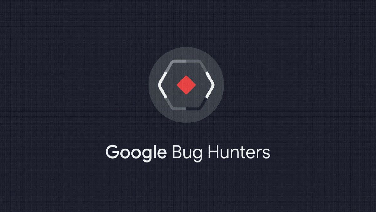 Google Bug Hunters