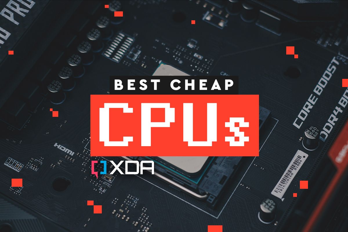 Best cheap CPUs in 2024