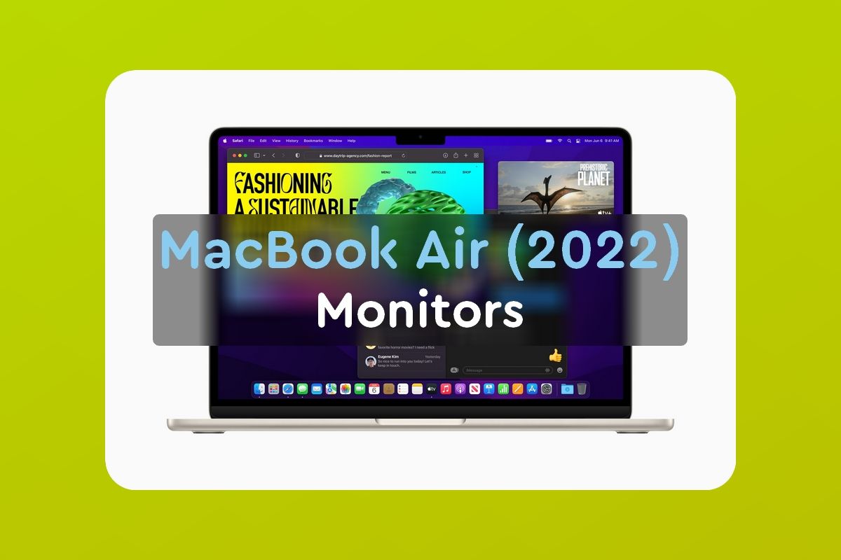 A picture of the 2022 MacBook Air with text reading MacBook Air (2022) Monitors, all laid over a gradient green background.