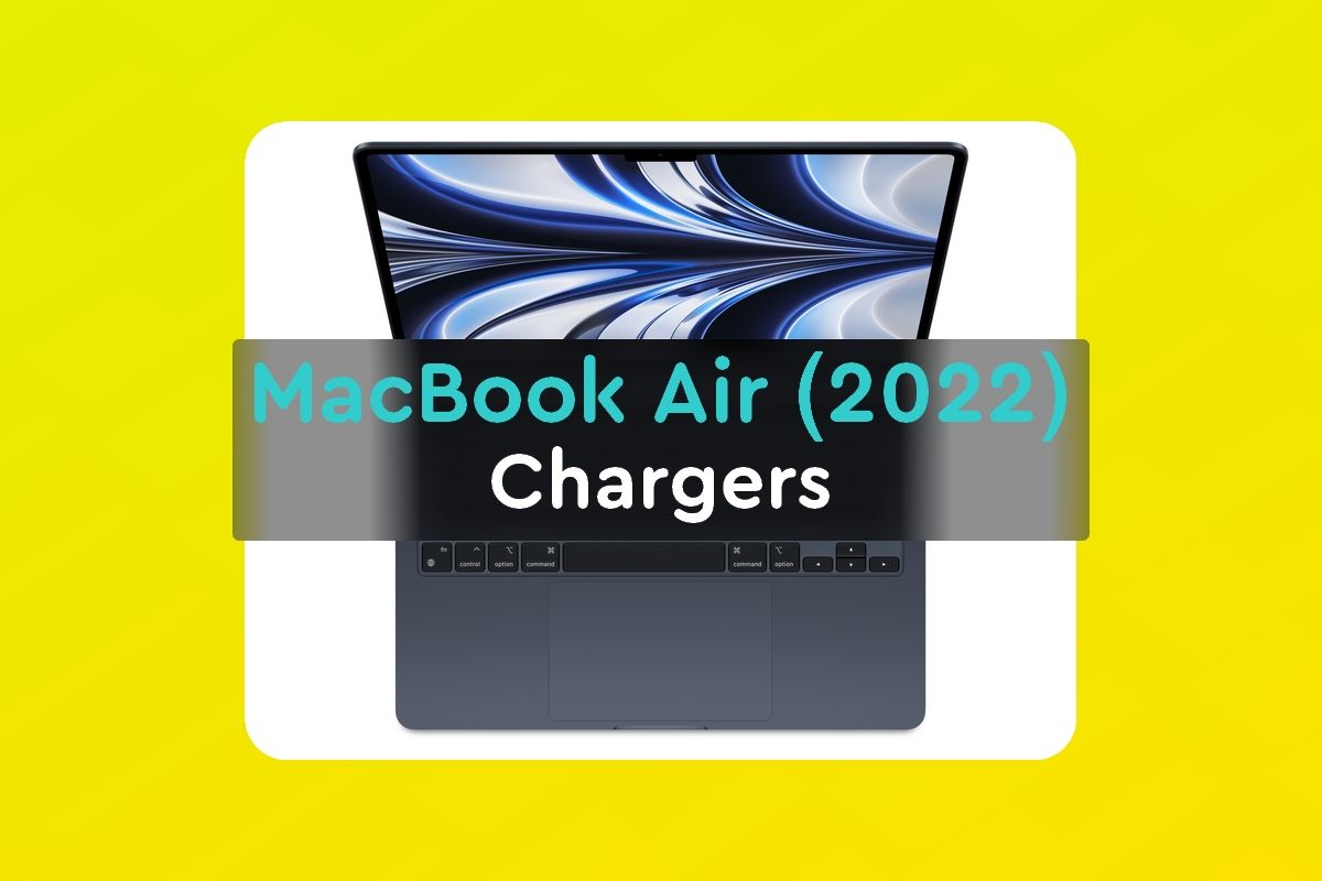 These are the best chargers for the MacBook Air (2022)