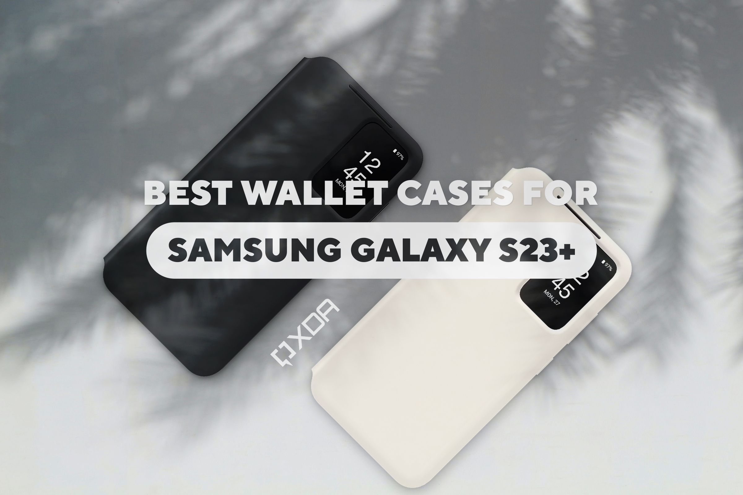 Best Samsung Galaxy S23 Plus Wallet Cases in 2023