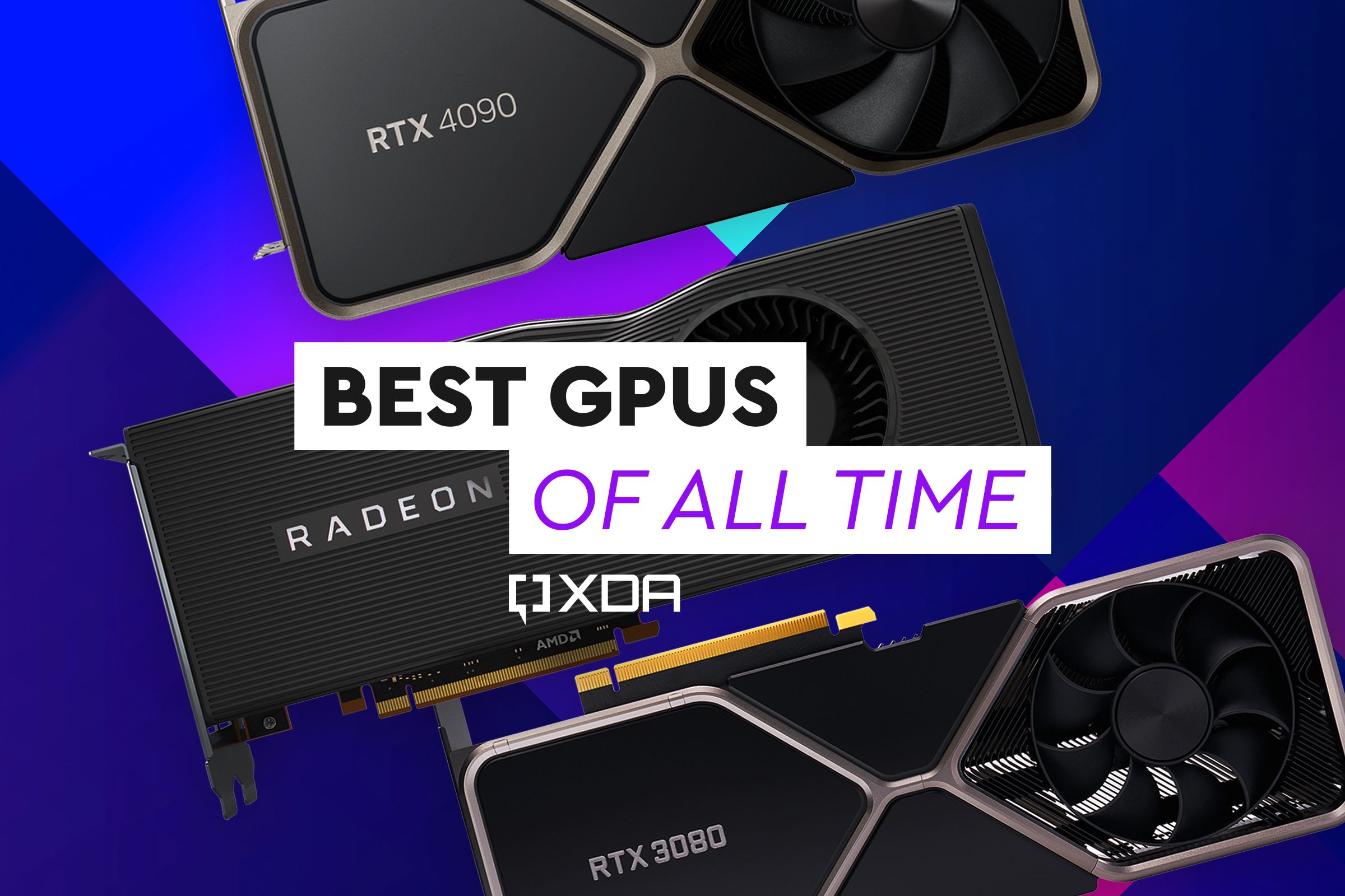 The 7 best GPUs of all time