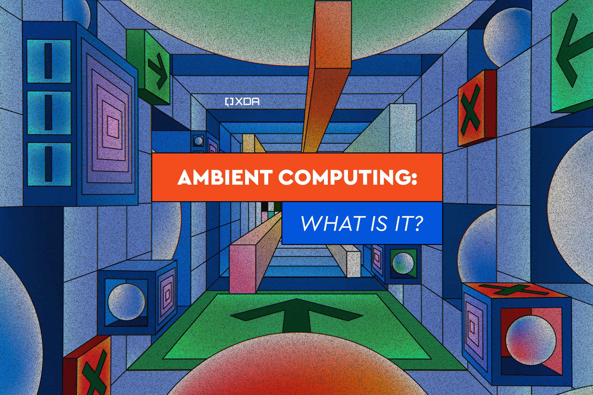 Ambient Computing What is it_