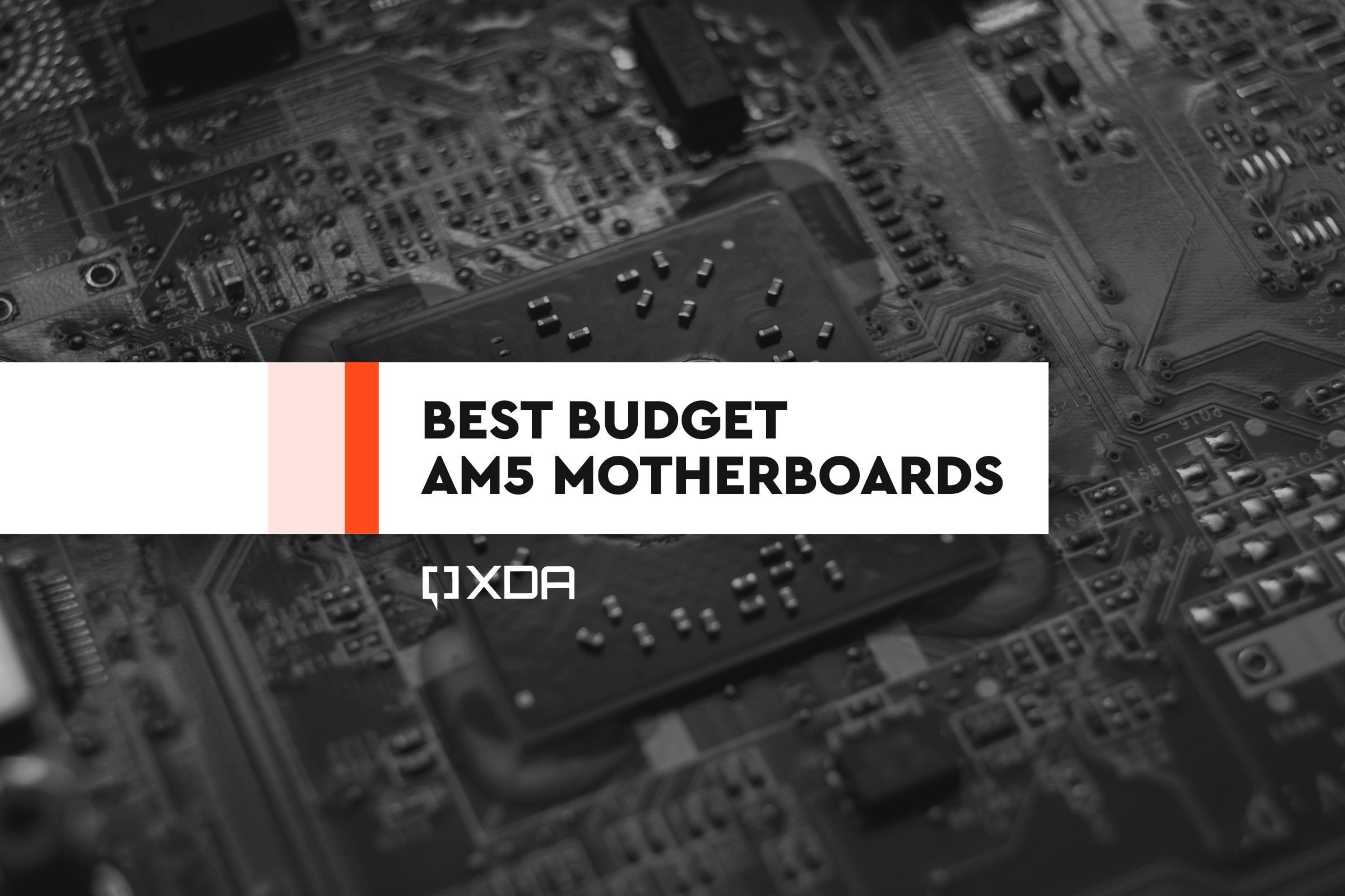 Best budget AM5 motherboards
