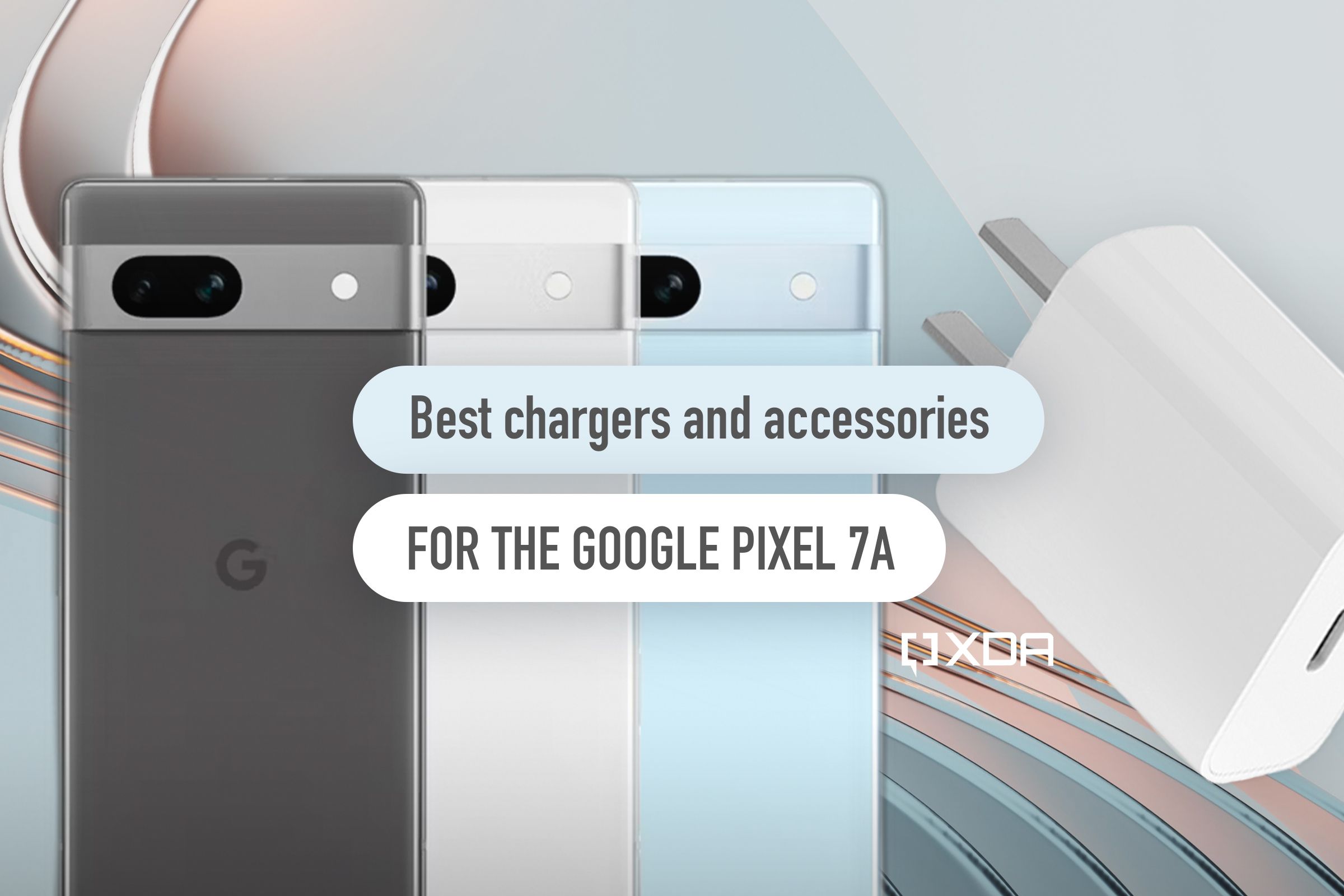 An illustration for the best chargers and accessories for the Pixel 7a with its text, the Pixel 7a in three colors next to a USB-C charger.