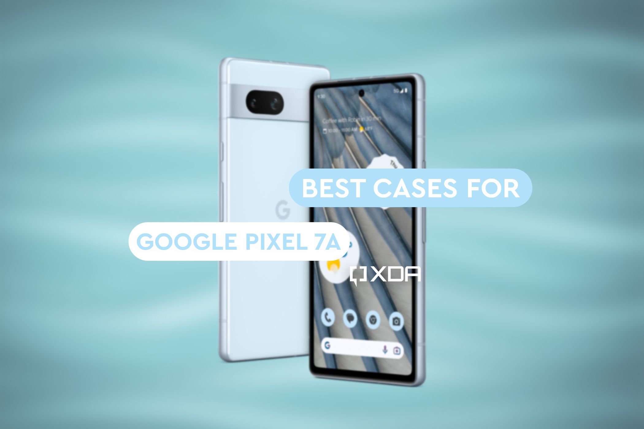 Sea Google Pixel 7a on blue textured background with Best Cases for Google Pixel 7a text and XDA logo in the foreground.