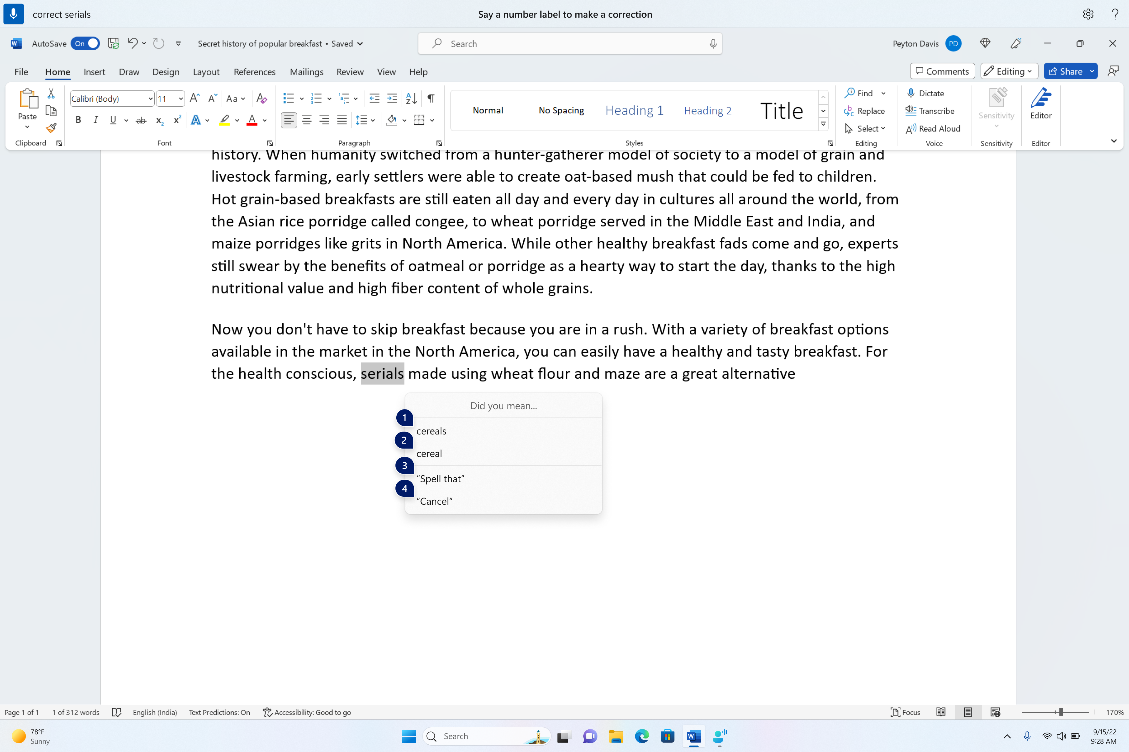 Скриншот документа Word, редактируемого с помощью голосового доступа.  Пользователь использовал команду для исправления набранного слова, а голосовой доступ отображает предложения по замене указанного слова.