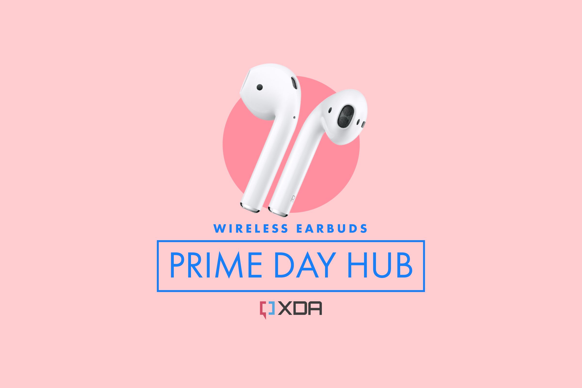 Wireless earbuds Prime Day hub