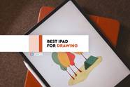 Best IPad For Drawing In 2024