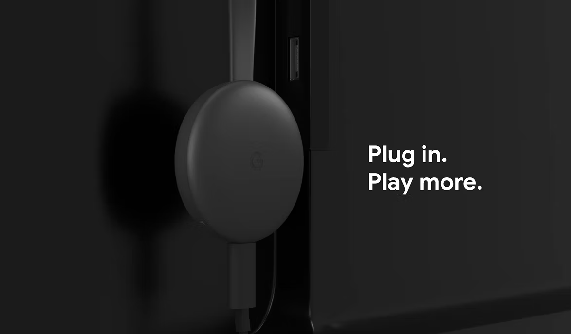 Chromecast in the back of a TV with a caption saying "Plug in. Play more."