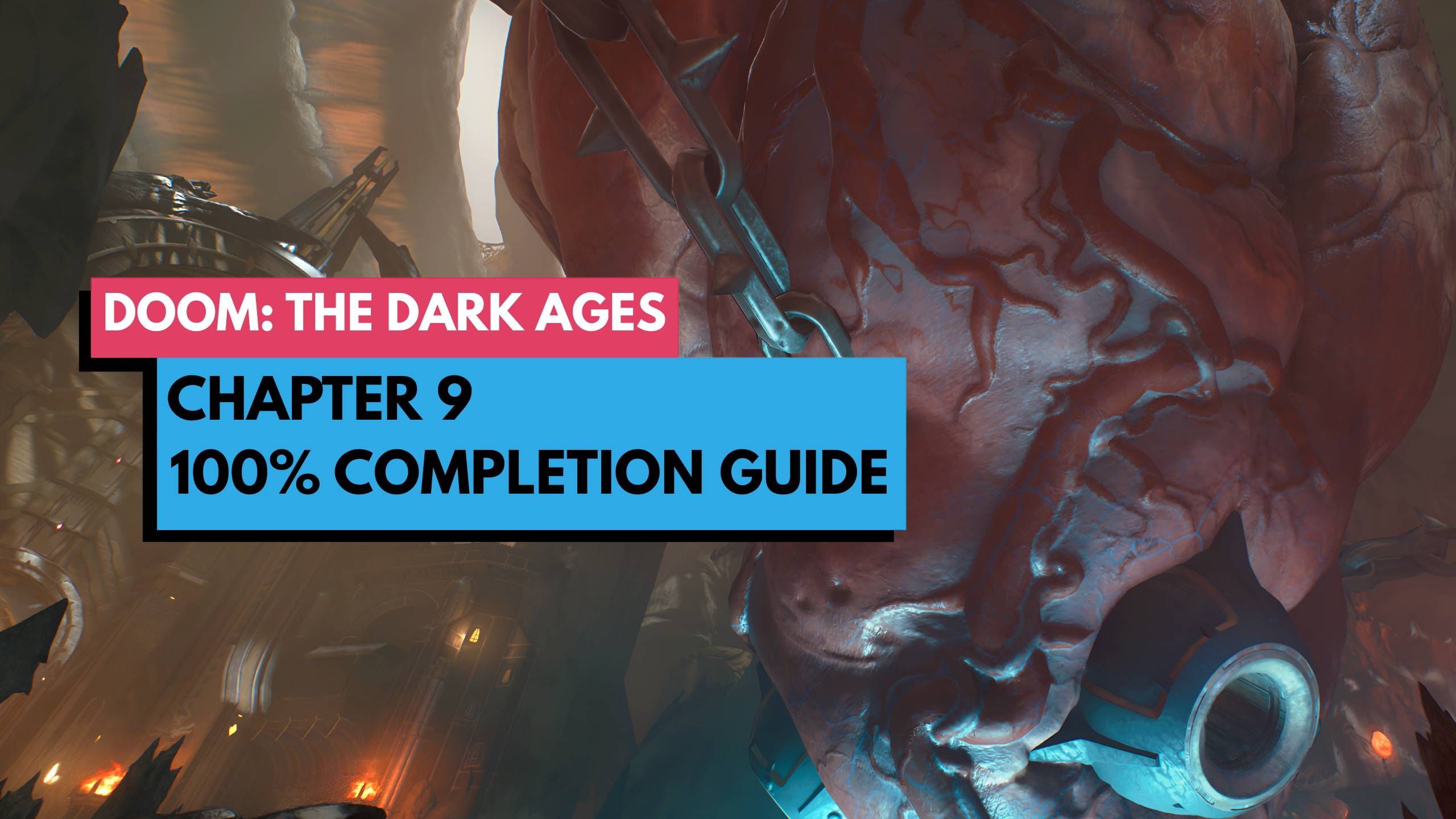 DOOM: The Dark Ages — 100% completion for chapter 9