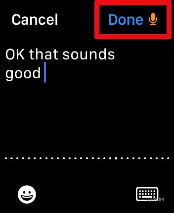 apple watch message showing "OK, that sounds good"