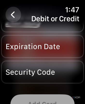 Expiration Date and Security Code when adding a card to Apple Wallet on Apple Watch